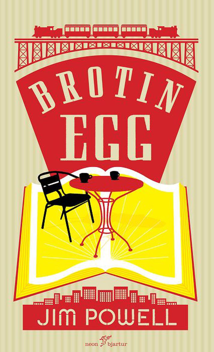Brotin egg eftir Jim Powell.