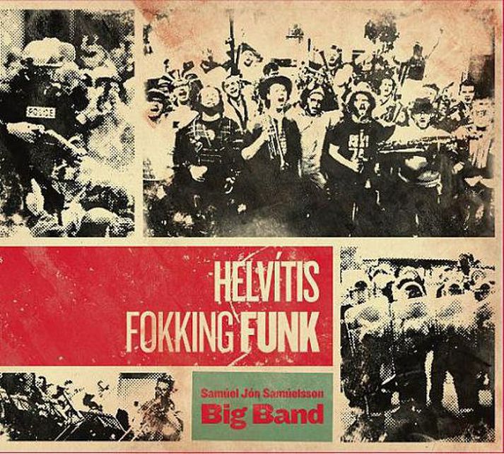 Helvítis fokking funk með Samúel Jón Samúelsson Big Band.