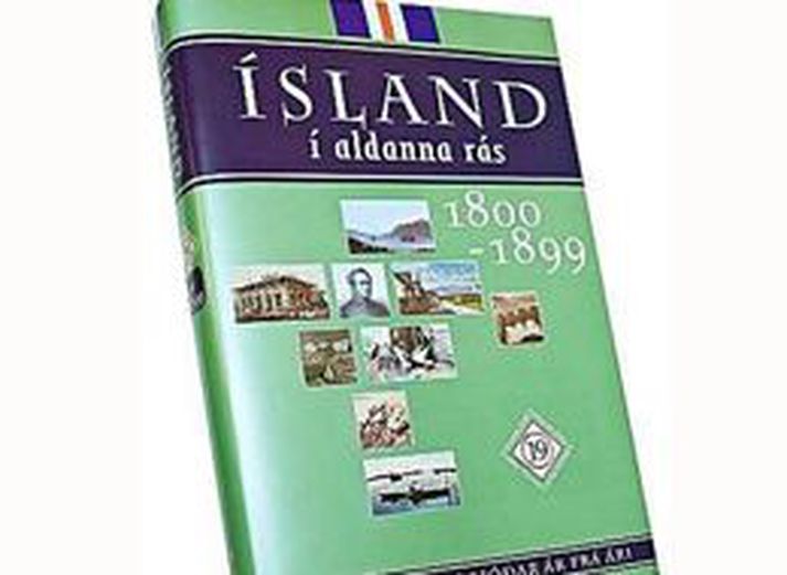 Ísland í aldanna rás 1800-1899 Er í sama broti og fyrstu bindin þrjú um síðustu öld.