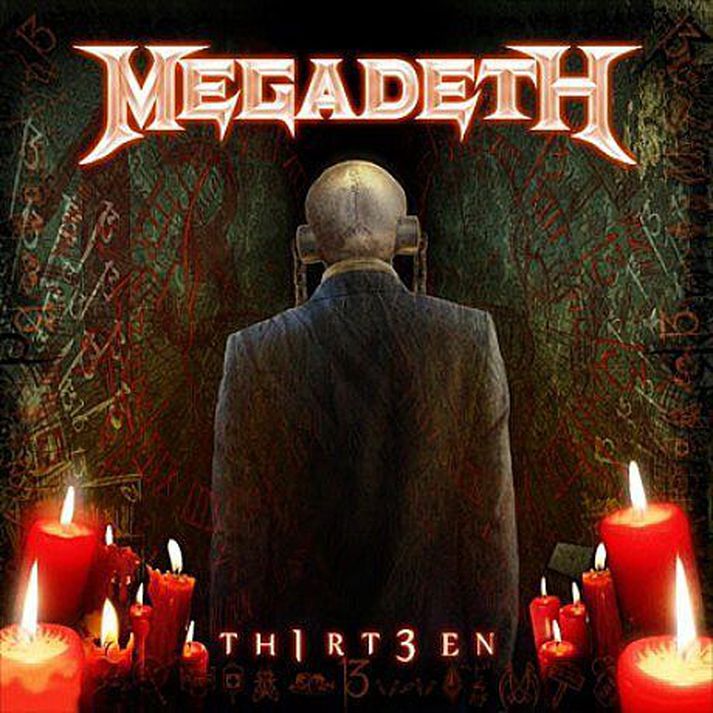 Thirteen með Megadeth.