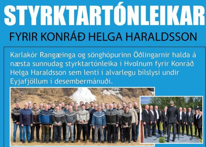 Styrktartónleikarnir fara fram í félagsheimilinu Hvolnum á Hvolsvelli í dag klukkan 16:00. Þeir sem komast ekki á tónleikana en vilja styrkja fjölskylduna þá er reikningsnúmerið og kennitalan hér: Kt: 600301-2920 og reikningur númer 0182-05-003452.