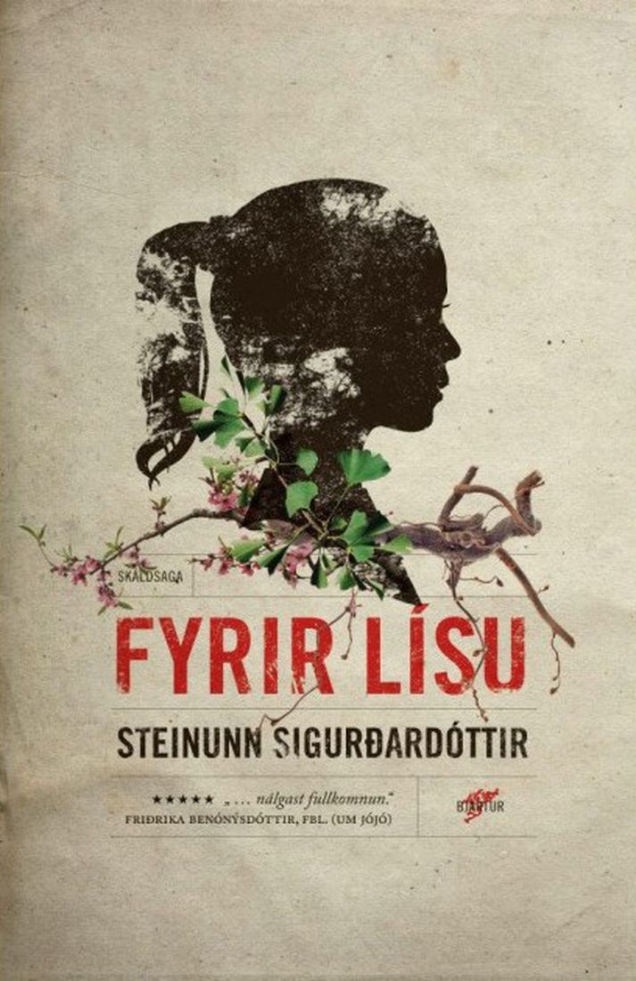 Fyrir Lísu eftir Steinunni Sigurðardóttur.