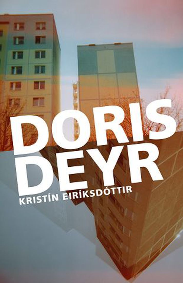 Doris Deyr eftir Kristínu Eiríksdóttur.